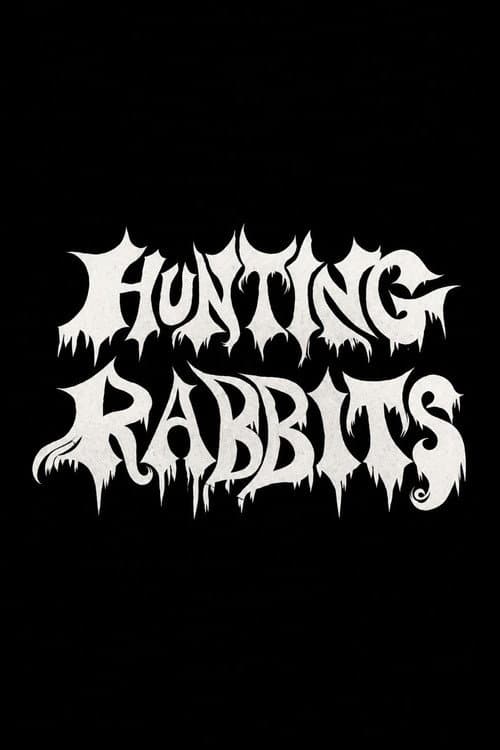 Постер: Hunting Rabbits