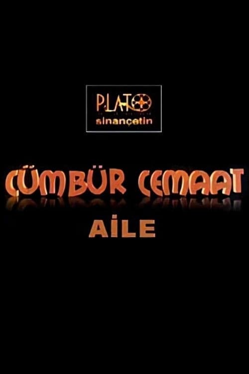 Постер: Cümbür Cemaat Aile