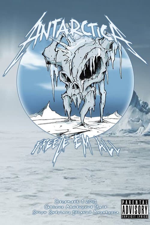 Постер: Metallica: Freeze 'Em All - Live in Antarctica