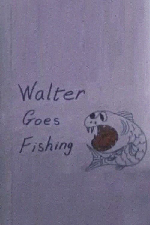 Постер: Walter Goes Fishing