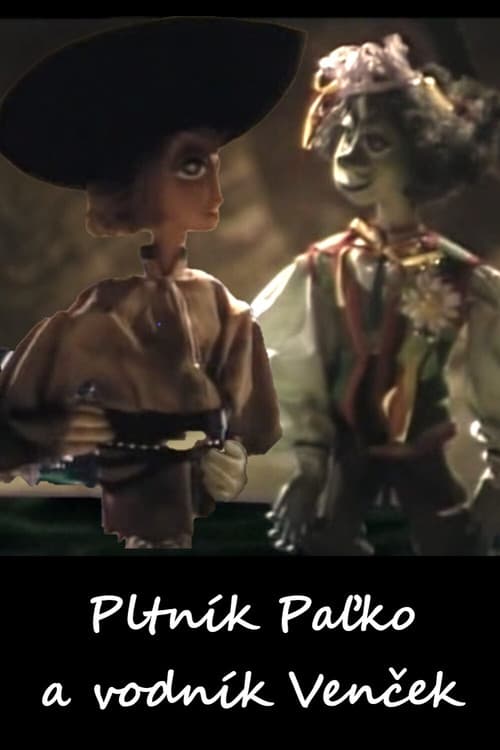 Постер: Pltník Paľko a vodník Venček