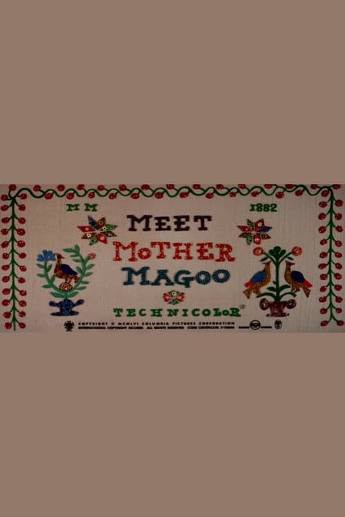 Постер: Meet Mother Magoo