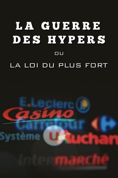 Постер: La Guerre des hypers ou La Loi du plus fort