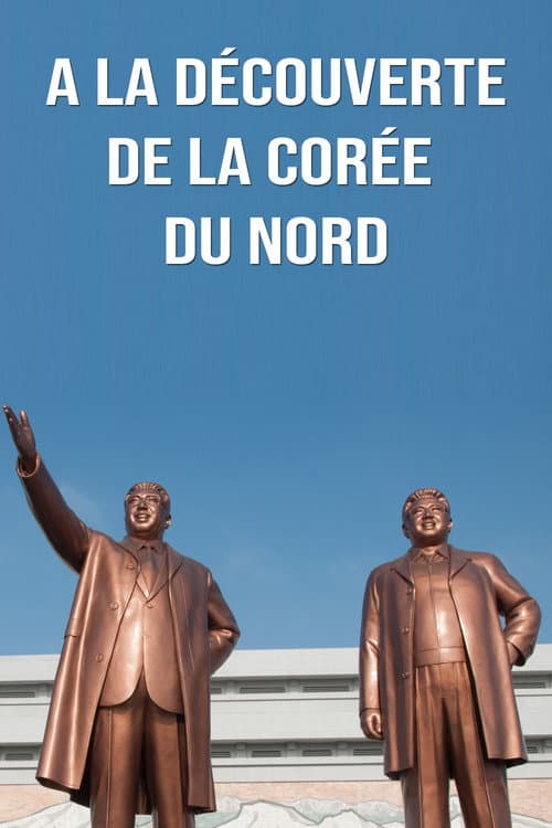 Постер: Alain Soral - À la découverte de la Corée du Nord