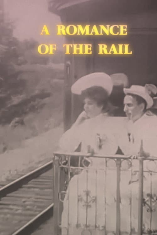 Постер: A Romance of the Rail