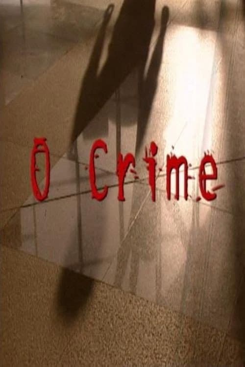 Постер: O Crime…