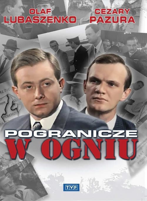 Постер: Pogranicze w ogniu