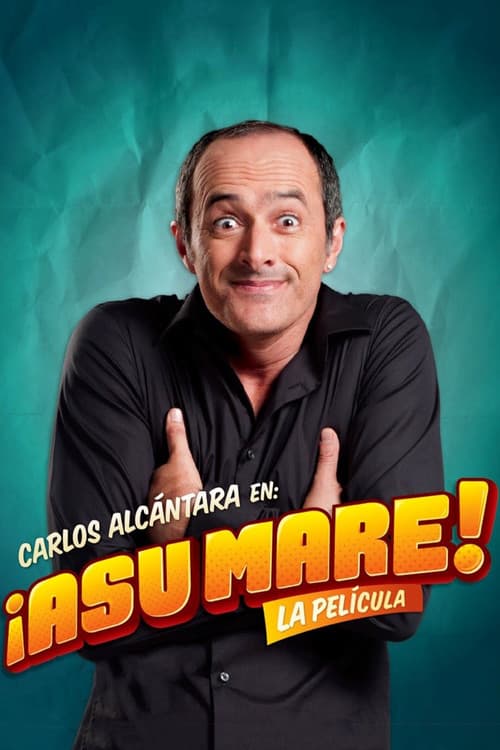 Постер: ¡Asu Mare!