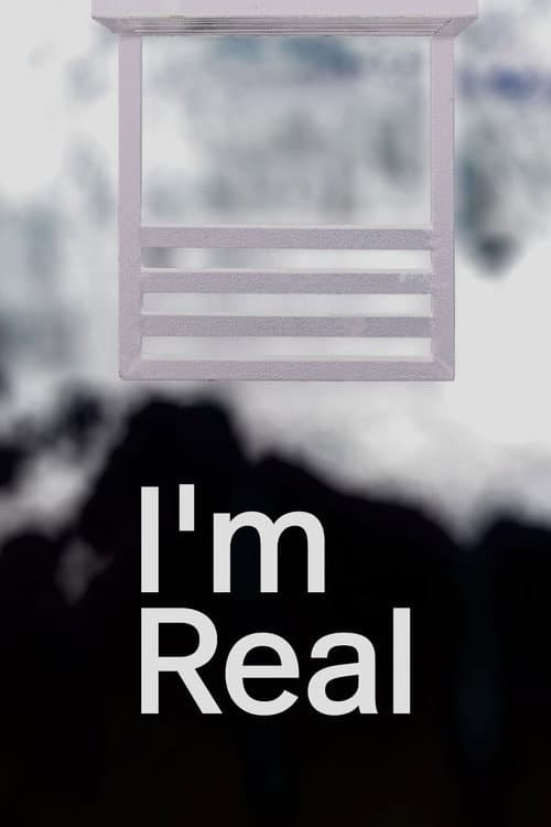 Постер: I'm Real