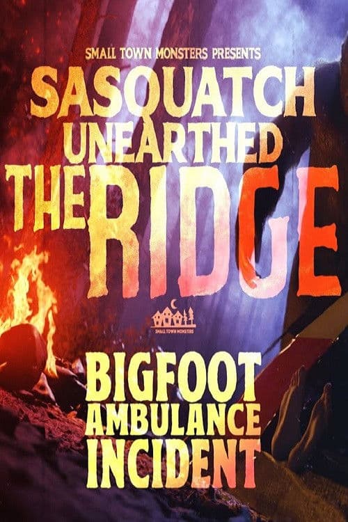 Постер: Sasquatch Unearthed: The Ridge
