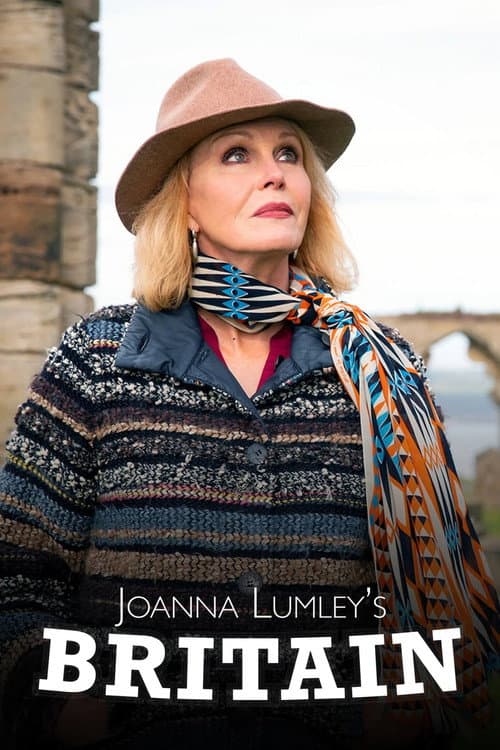 Постер: Joanna Lumley’s Home Sweet Home – Travels in My Own Land