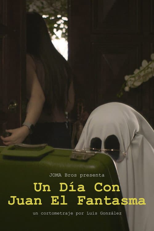 Постер: Un Día con Juan el Fantasma