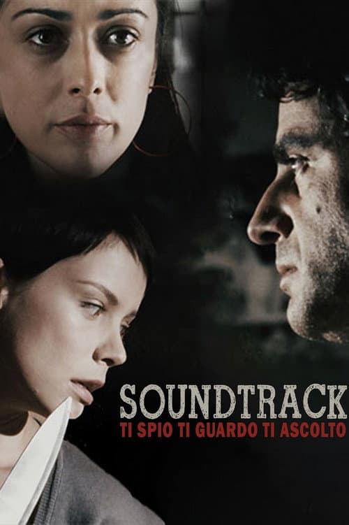 Постер: Soundtrack - Ti spio, ti guardo, ti ascolto