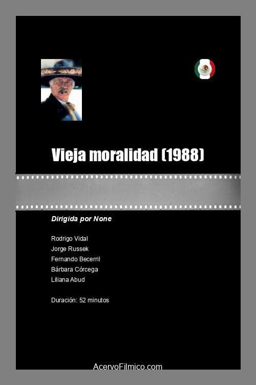 Постер: Vieja moralidad