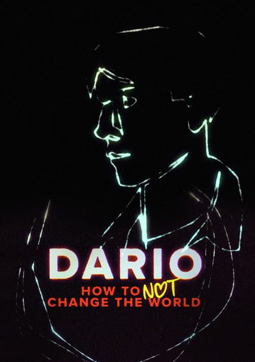 Постер: DARIO - How To Not Change The World