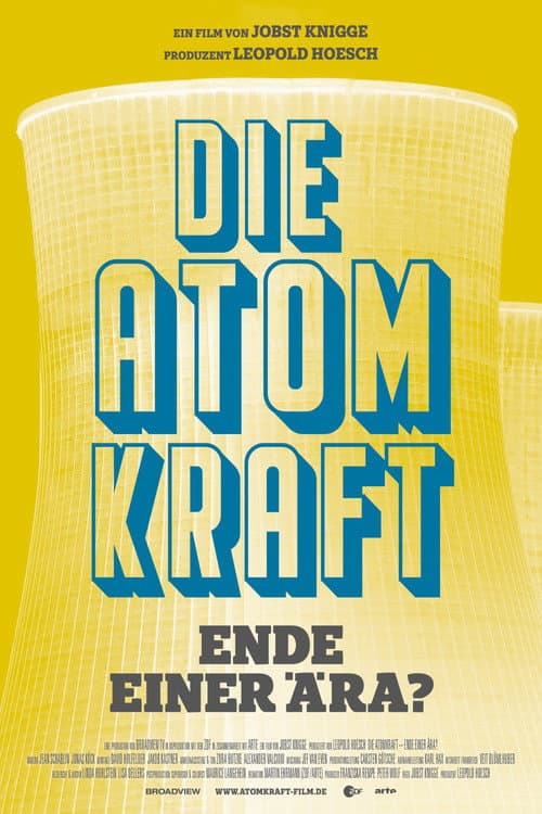 Постер: Die Atomkraft - Ende einer Ära?