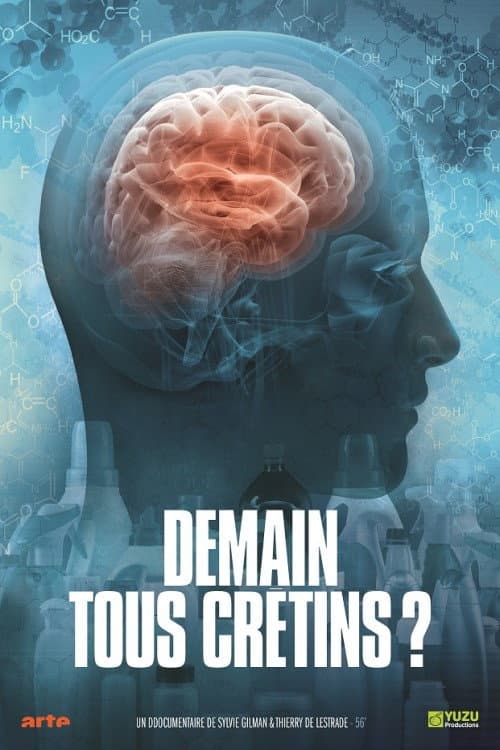 Постер: Demain, tous crétins ?