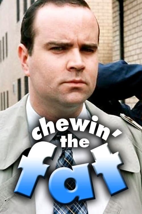 Постер: Chewin' the Fat