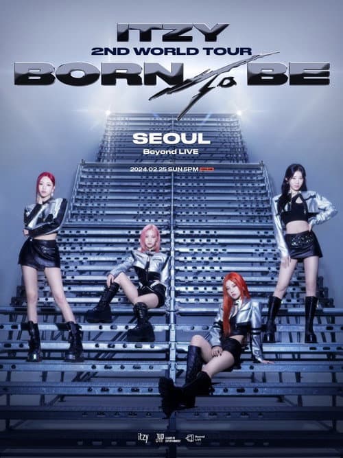 Постер: ITZY 2ND WORLD Tour [BORN TO BE] in SEOUL