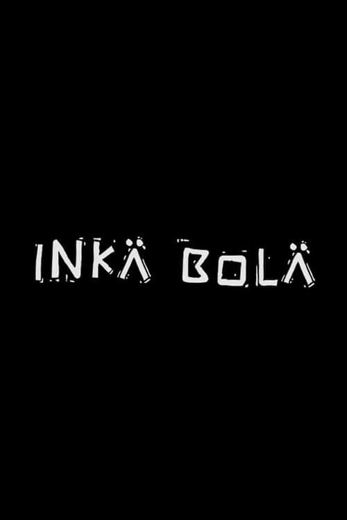 Постер: Inka Bola