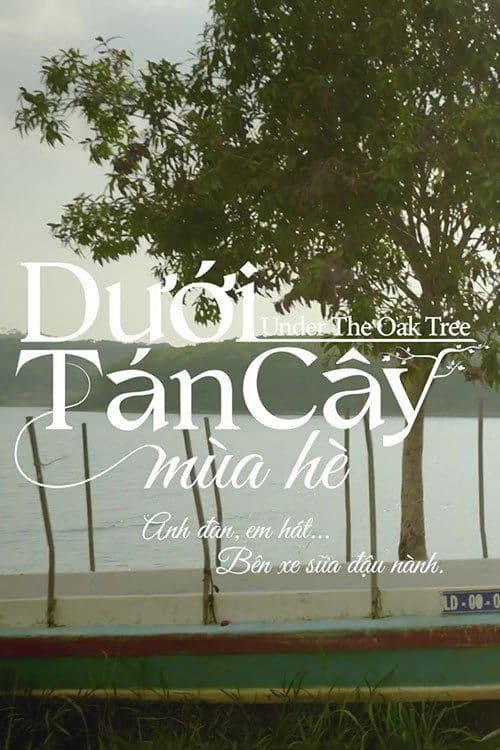 Постер: Dưới Tán Cây Mùa Hè