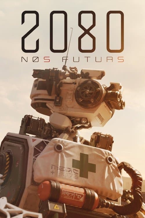 Постер: 2080, Nos futurs