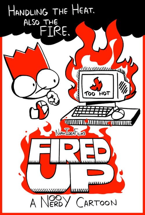 Постер: Fired Up: A Nerdy Cartoon
