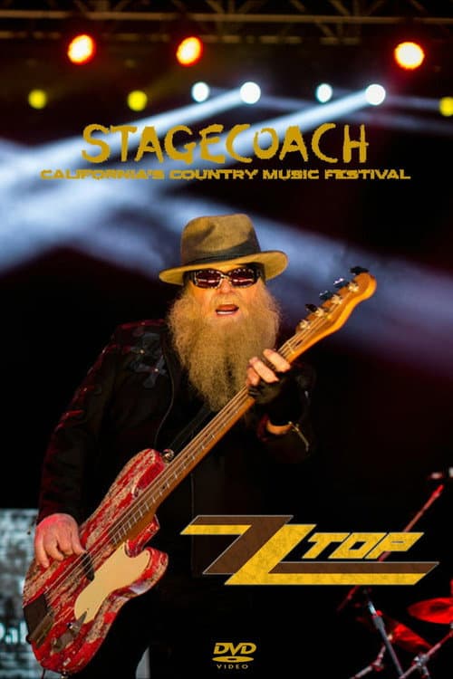 Постер: ZZ Top: Live at Stagecoach Festival
