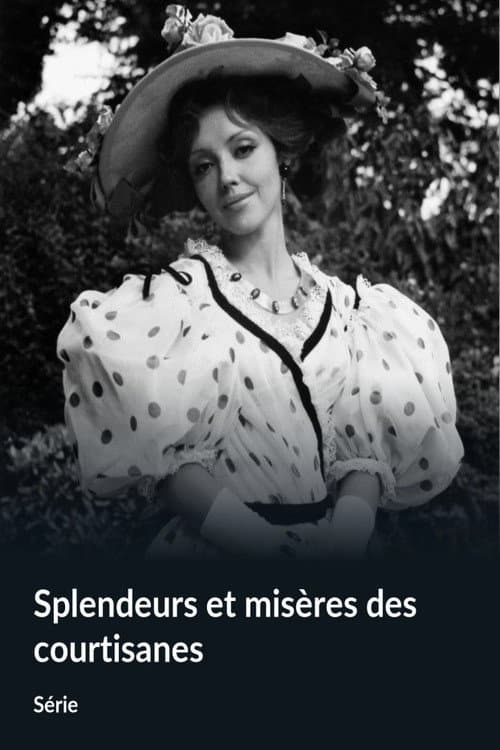 Постер: Splendeurs et misères des courtisanes