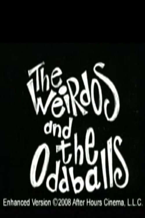 Постер: Weirdos and the Oddballs
