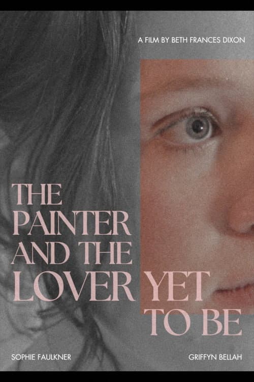 Постер: The Painter and the Lover Yet to Be