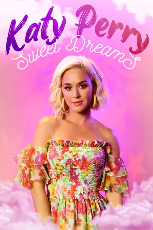 Постер: Katy Perry: Sweet Dreams