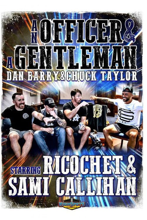 Постер: An Officer & A Gentleman: Sami Callihan & Ricochet