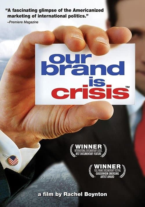 Постер: Our Brand Is Crisis