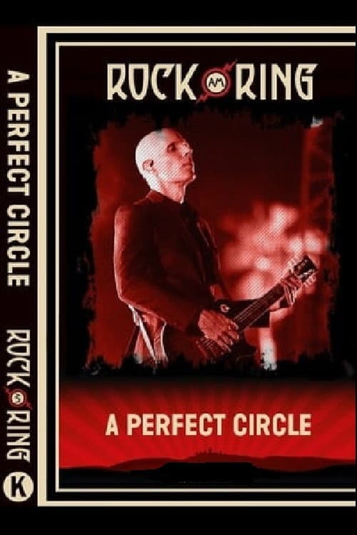 Постер: A Perfect Circle: Rock Am Ring