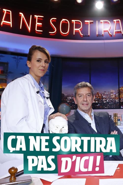 Постер: Ça ne sortira pas d'ici !