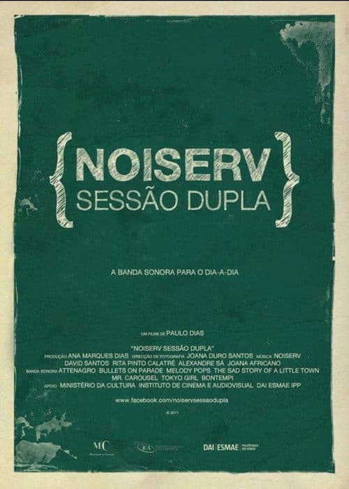 Постер: Noiserv - Sessão Dupla