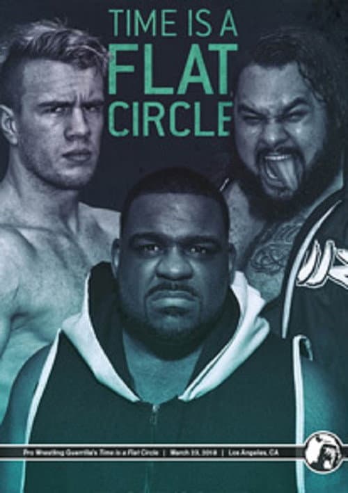 Постер: PWG: Time Is A Flat Circle