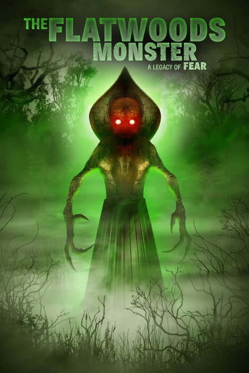Постер: The Flatwoods Monster: A Legacy of Fear