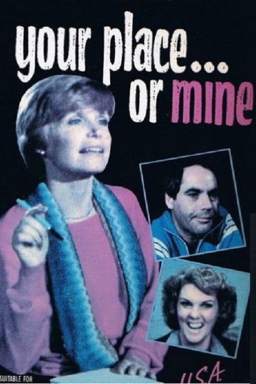Постер: Your Place... or Mine?