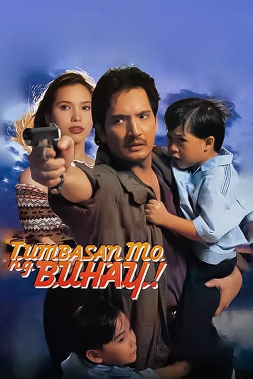 Постер: Tumbasan Mo ng Buhay