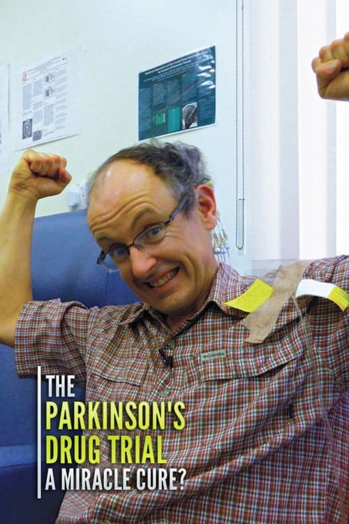 Постер: The Parkinson's Drug Trial: A Miracle Cure?