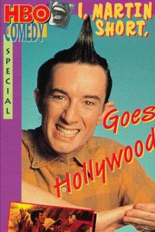 Постер: I, Martin Short, Goes Hollywood