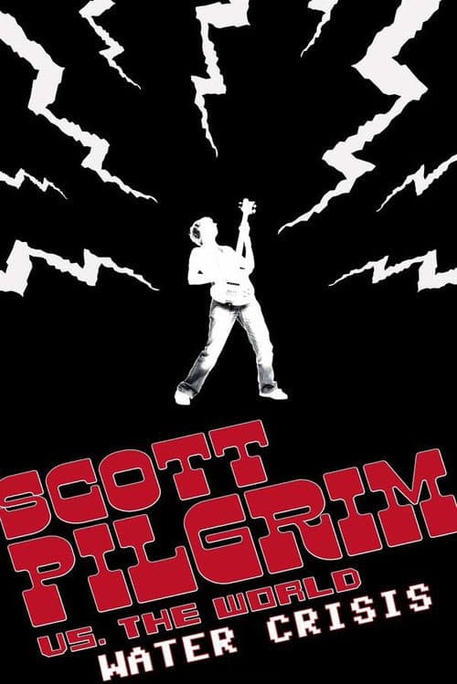Постер: Scott Pilgrim vs. the World Water Crisis