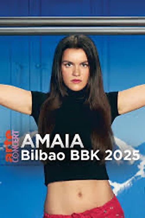 Постер: Amaia, live at Bilbao BBK Live 2025 - ARTE Concert