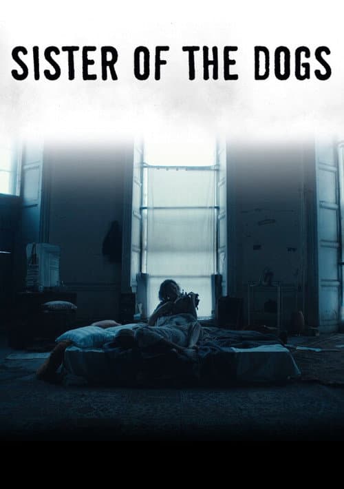 Постер: Sister of the Dogs
