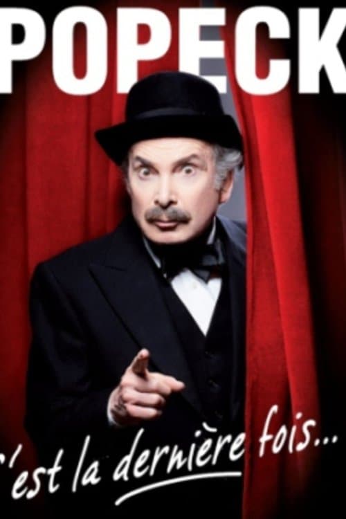 Постер: Popeck - C'est la dernière fois... !