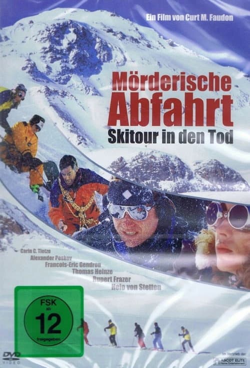 Постер: Mörderische Abfahrt - Skitour in den Tod