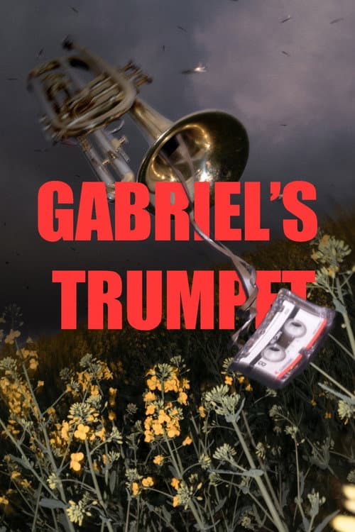 Постер: Gabriel's Trumpet