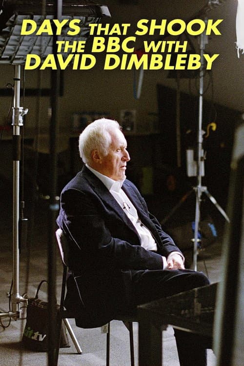 Постер: Days That Shook the BBC with David Dimbleby
